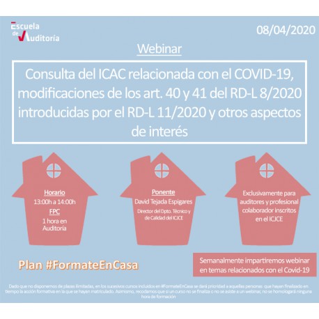 50177509 - Consulta ICAC relacionada Covid-19,modif. art.40 y 41 DR-L 8/2020 introduc. por RD-L 8/2020 y otros aspectos interés